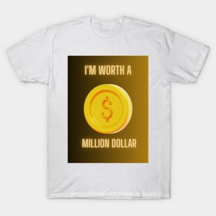 Million Dollar style T-Shirt